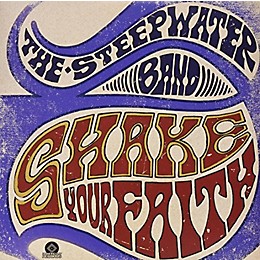 The Steepwater Band - Shake Your Faith