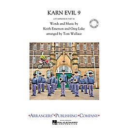 Arrangers Karn Evil 9 Marching Band Level 3.5 Arranged by Tom Wallace