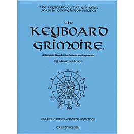 Carl Fischer Keyboard Grimoire - A Complete Guide for the Guitarist and Keyboardist