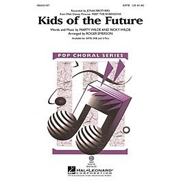 Hal Leonard Kids of the Future (from Meet the Robinsons) SATB by Jonas Brothers arranged by Roger Emerson