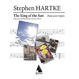Lauren Keiser Music Publishing King of the Sun (Tableaux for Violin, Viola, Cello and Piano) LKM Music Series Composed by ...