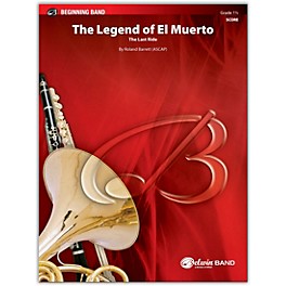 BELWIN The Legend of El Muerto Conductor Score 1.5 (Very Easy to Easy)