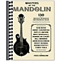 Hal Leonard Masters of the Mandolin - 130 of the Greatest Bluegrass and Newgrass Solos thumbnail