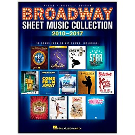 Hal Leonard Broadway Sheet Music Collection: 2010-2017 Piano/Vocal/Guitar Songbook