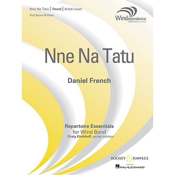 Boosey and Hawkes Nne Na Tatu Concert Band Level 5 composed by Daniel French