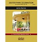 Southern Dexter Park Celebration (for Concert Band, Op. 155) Concert Band Level 4 composed by James Barnes