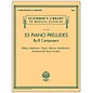 G. Schirmer 55 Piano Preludes By 8 Composers - Schirmer's Library Of Musical Classics thumbnail