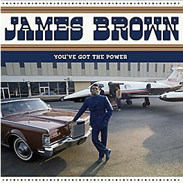 Alliance James Brown - You've Got The Power: Federal & King Hits 1956-1962