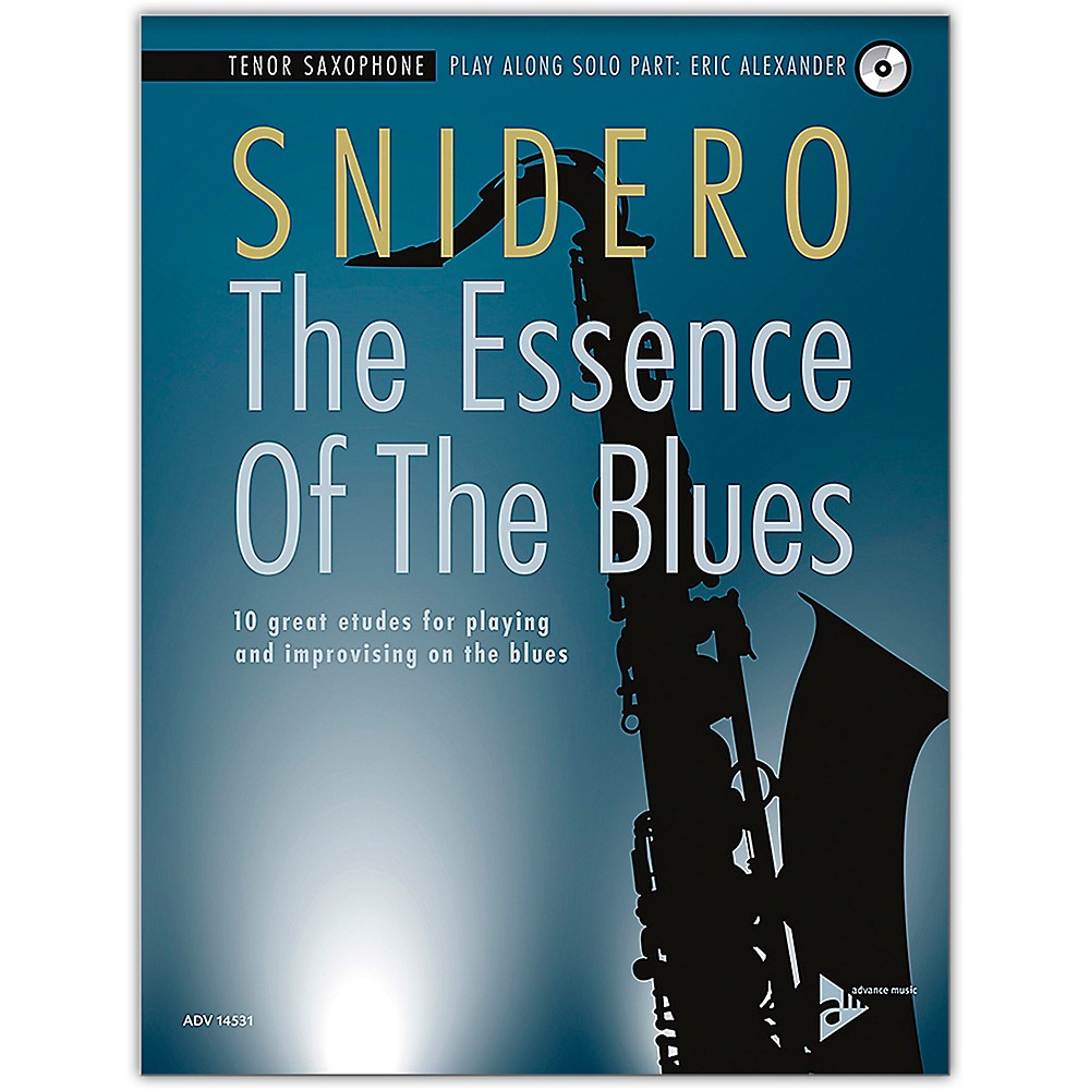 Advance Music The Essence Of The Blues: Tenor Saxophone Book & Cd