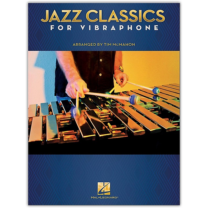 Hal Leonard Jazz Classics for Vibraphone | Guitar Center