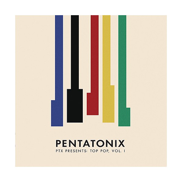 Pentatonix - PTX Presents: Top Pop, Vol. 1