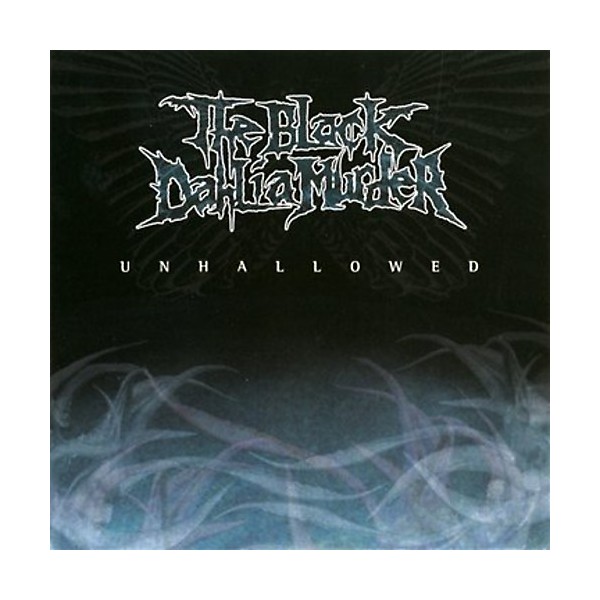 The Black Dahlia Murder - Unhallowed