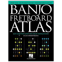 Hal Leonard Banjo Fretboard Atlas (Get a Better Grip on Neck Navigation!)