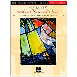 Hal Leonard Hymns with a Classical Flair (15 Traditional Favorites) Piano Solo Songbook