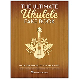 Hal Leonard The Ultimate Ukulele Fake Book (Over 400 Songs to Strum & Sing)