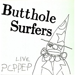 Alliance Butthole Surfers - Pcppep