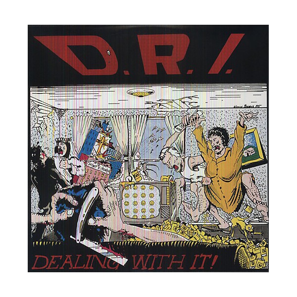 D.R.I. - Dealing with It