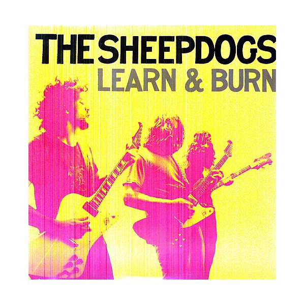 The Sheepdogs - Learn & Burn (Vinyl)