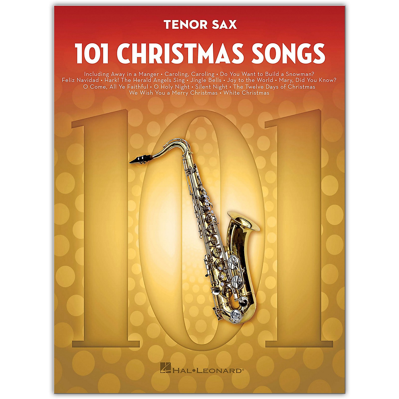 Hal Leonard 101 Christmas Songs for Tenor Sax Guitar Center