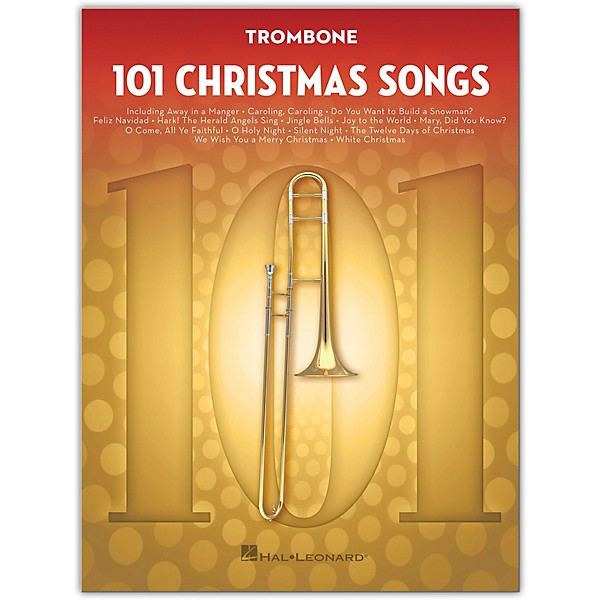 Hal Leonard 101 Christmas Songs for Trombone