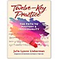 Hal Leonard Twelve-Key Practice: The Path to Mastery and Individuality by Julie Lyonn Lieberman thumbnail
