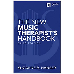 Berklee Press The New Music Therapist's Handbook - 3rd Edition Berklee Guide