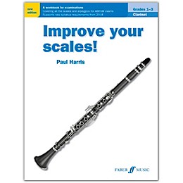 Faber Music LTD Improve Your Scales! Clarinet, Grades 1-3