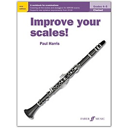 Faber Music LTD Improve Your Scales! Clarinet, Grades 4-5