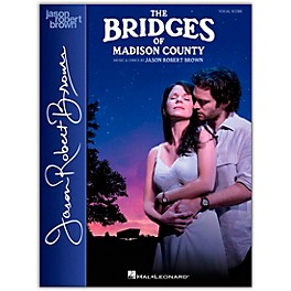 Hal Leonard The Bridges of Madison County Vocal Score