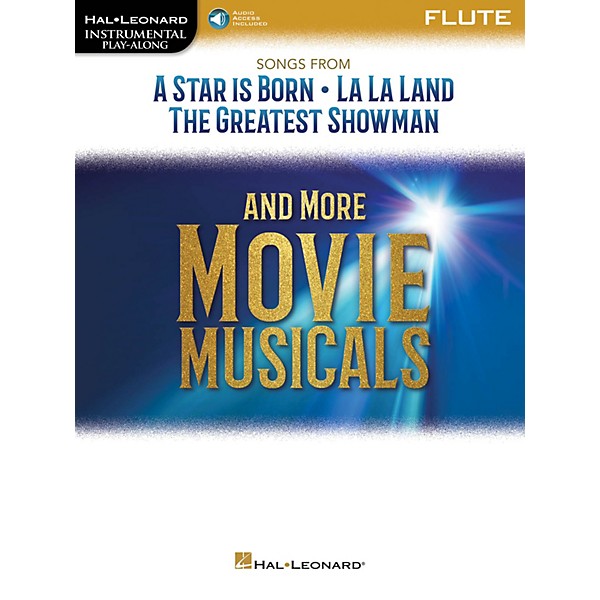 Hal Leonard Songs from A Star Is Born, La La Land and The Greatest Showman Instrumental Play-Along for Flute Book/Audio On...