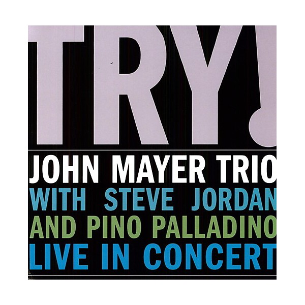 John Mayer - Try: Live in Concert