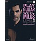 Schott Play Guitar with Milos Level 2 Book/Audio Online thumbnail