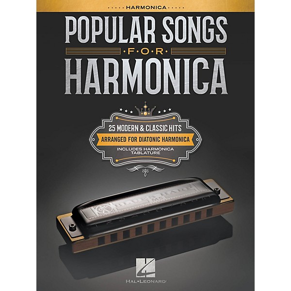 Hal Leonard Popular Songs for Harmonica (25 Modern & Classic Hits Arranged for Diatonic Harmonica)