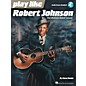 Hal Leonard Play Like Robert Johnson (The Ultimate Guitar Lesson) Book/Audio Online thumbnail