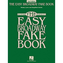 Hal Leonard The Easy Broadway Fake Book - 2nd Edition (Over 100 Songs in the Key of C)