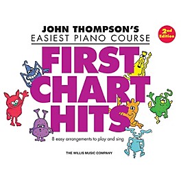 Willis Music First Chart Hits - John Thompson's Easiest Piano Course Later Elementary Level 2nd Edition