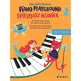 Schott Piano Playground Book 2 (Spielplatz Klavier 2) 25 Playful Piano Pieces for Lessons and Concerts by Hans-Gunter Heumann