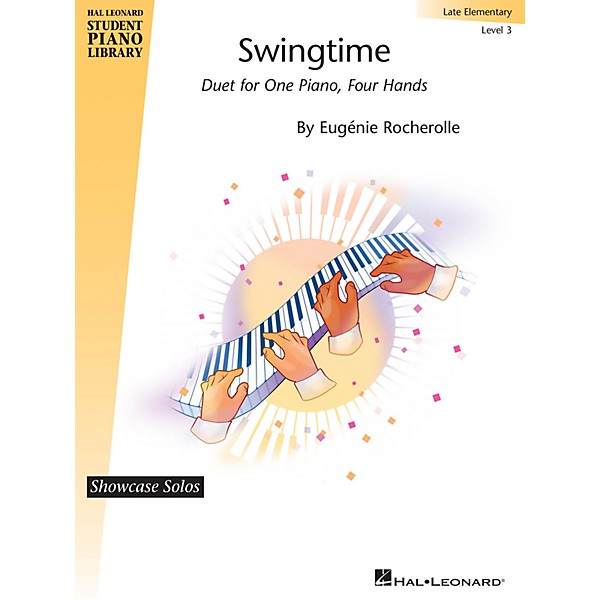 Hal Leonard Swingtime - Hal Leonard Student Piano Library Showcase Duet Late Elementary Level 3 by Eugenie Rocherolle