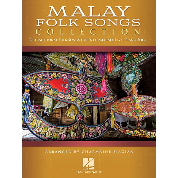 Hal Leonard Malay Folk Songs Collection - 24 Traditional Folk Songs for Intermediate Level Piano Solo