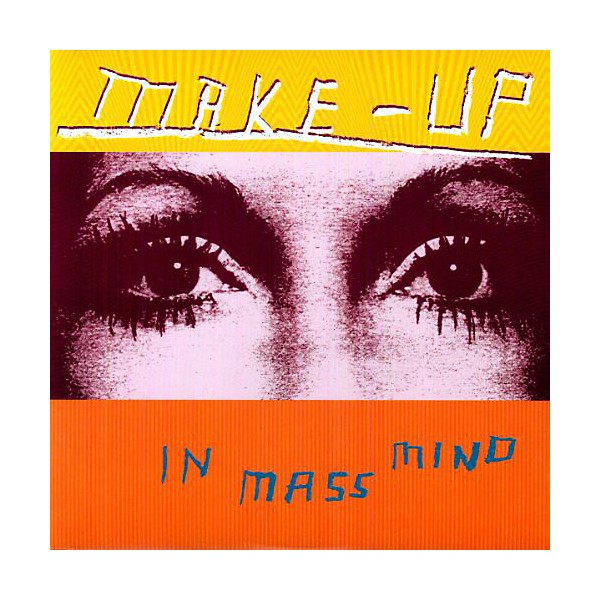 The Make-Up - In Mass Mind