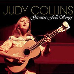 Judy Collins - Greatest Folk Songs