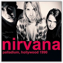 Nirvana - Palladium, Hollywood 1990 Vinyl LP