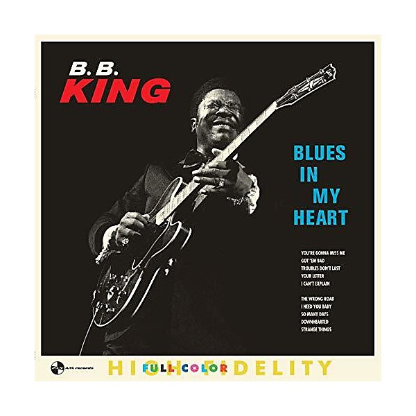 B.B. King - Blues In My Heart