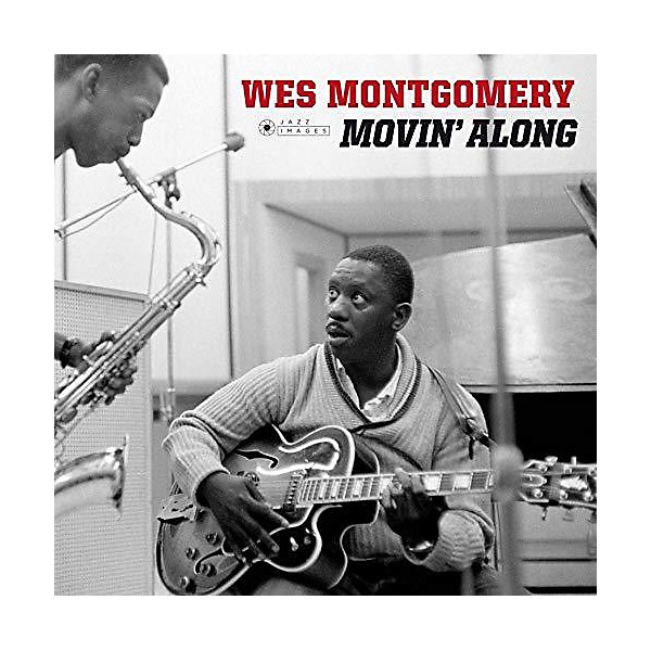 Wes Montgomery - Movin Along