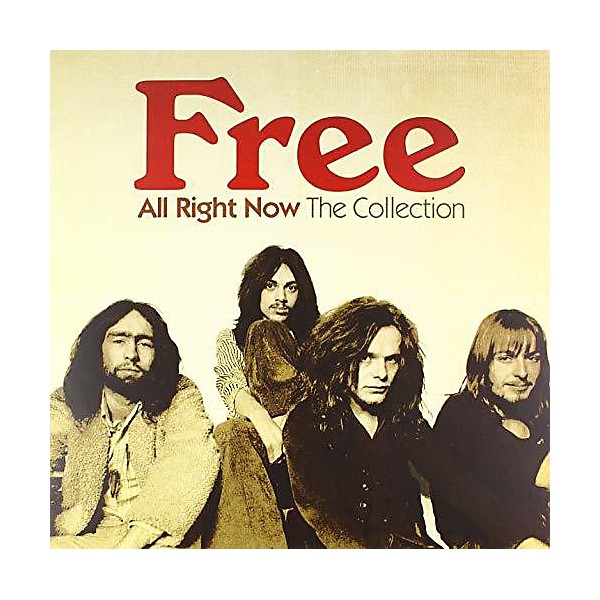 Free - All Right Now: The Collection