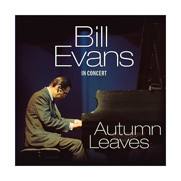 Bill Evans - Autumn Leaves: In Concert