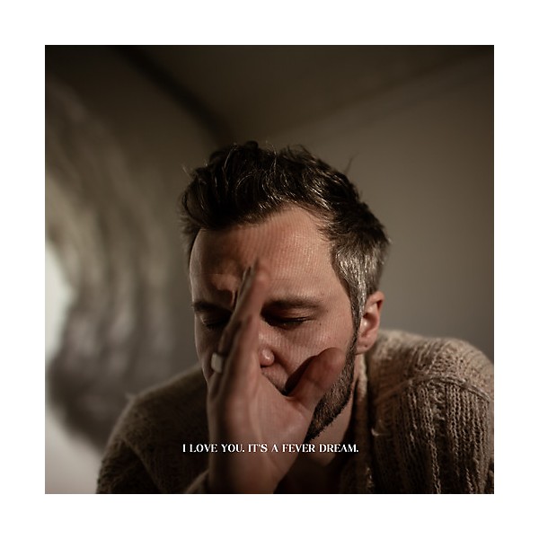 The Tallest Man on Earth - I Love You. It's a Fever Dream.