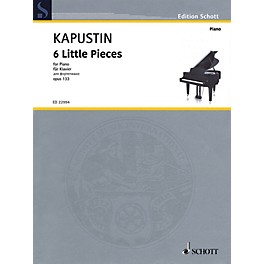 Schott 6 Little Pieces, Op. 133 Piano Solo by Kapustin