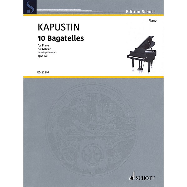 Schott 10 Bagatelles, Op. 59 Piano Solo by Kapustin