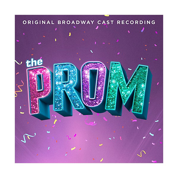 The Prom: A New Musical (Original Broadway Cast Recording)